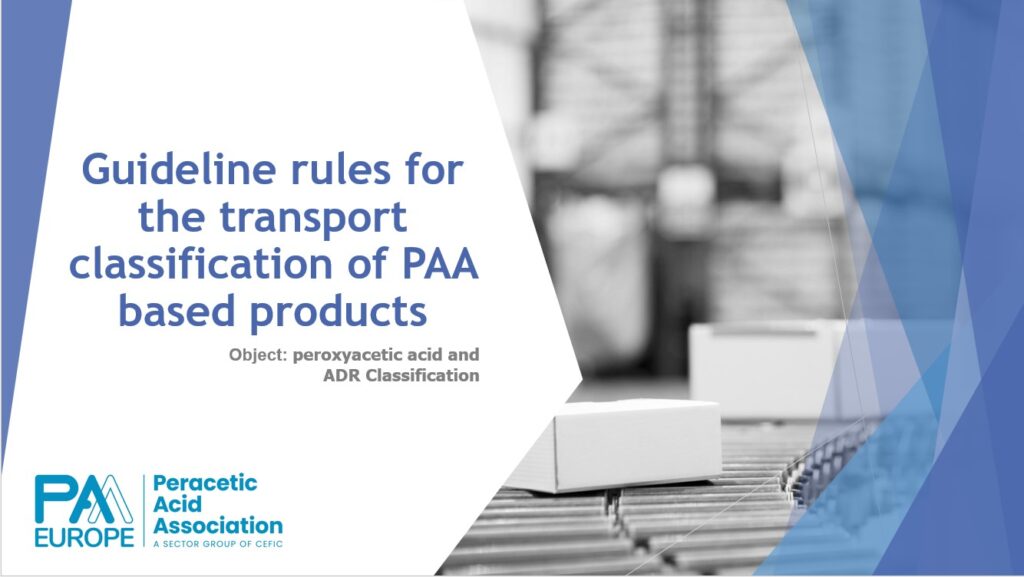 PAA – Guideline rules for the transport classification of PAA based products